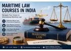 Career Opportunities After Maritime Law Courses in India