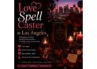 Powerful Love Spell Caster in Los Angeles for Relationship Problems