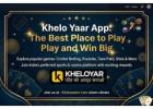 Khelo Yaar App: The Best Place to Play and Win Big