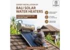 Expert Installation of Bali Solar Water Heaters