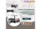 Discover Powerful Leather Printing Machine Solutions | Pixeljetworld