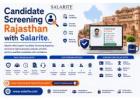 Candidate Screening Rajasthan with Salarite.