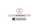 Top Quality Lovemaking Toy Shop in India | Call: 9836794089