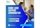 Home Care Support Coordinator