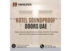 Hotel Soundproof Doors in UAE – Quiet Rooms by Niagra
