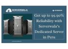 Get up to 99.90% Reliability with Serverwala’s Dedicated Server in Peru