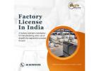 Get UP Factory License – Fast & Hassle-Free Process