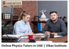 Online Physics Tutors in UAE | Vikas Institute
