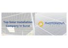 Solar Panel Installation Company in Surat, PhotoNova Solar is One of the Leading Rooftop Solar Insta