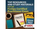 Top Resources and Study Materials for the FinOps Certified Practitioner Exam.