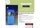 Reverse Vending Machine – Smart Recycling Solutions