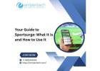 Your Guide to Sportsurge: What It Is and How to Use It