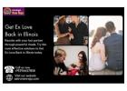 Get Ex Love Back in Illinois using our Guaranteed Service
