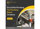 Top Plumbing Repair Company | SoCal Elite Plumbing