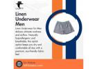 Linen Underwear Men Trust for Everyday Comfort and Breathability