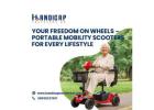 Your Freedom on Wheels – Portable Mobility Scooters for Every Lifestyle