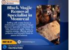 Black Magic Removal Specialist in Montreal – Expert Curse Cleansing, Protection & Energy Work