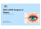 Best LASIK surgery in Raipur – Shree Retina Care