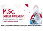 Msc medical biochemistry course details