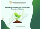 Boost Your Business with Supply Chain Financing Solutions