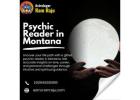 Get Psychic Reader in Montana and Discover Clarity and Guidance