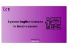 Spoken English Classes in Madhavaram - Ed11
