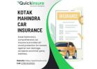 Quickinsure’s Fast Kotak Mahindra Car Insurance Renewal Options