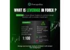 What Is Leverage in Forex – A Powerful Tool Traders Use