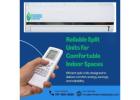 Reliable Split Units for Comfortable Indoor Spaces