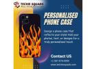 Personalised Phone Case – Make It Uniquely Yours