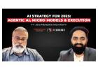 Soumendra Mohanty, Chief Strategy Officer At Tredence On AI Strategy For 2025: Agentic AI, Micro-Mod