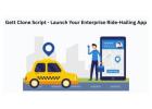 Gett Clone Script - Launch Your Enterprise Ride-Hailing App