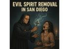 Evil Spirit Removal in San Diego