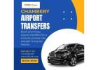 Chambery Airport Transfers | Private Ski Resort Transport