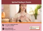 Spiritual Healing in Toronto – Energy Cleansing, Chakra Balancing & Inner Peace Sessions