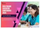 A Leading Healthcare Executive Conference 2025