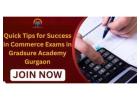 Quick Tips for Success in Commerce Exams in Gradsure Academy Gurgaon