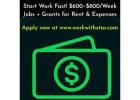 Start Work Fast! $600–$800/Week Jobs and Grants