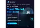 Trust Wallet Clone Script Launch Your Own Crypto Wallet