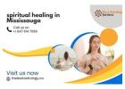 Spiritual Healing in Mississauga – Inner Peace Through Divine Energy Healing