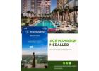 Experience Ultra-Modern Lifestyle at ACE Mahagun Medalleo
