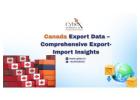 Canada Export Data – Comprehensive Export-Import Insights
