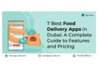 7 Best Food Delivery Apps in Dubai