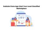 Dubizzle Clone App: Start Your Local Classified Marketplace