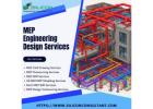 Explore the Most Affordable MEP Services Provider Company New York City, NY