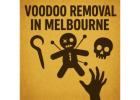 Voodoo Removal in Melbourne
