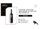 5 Gründe, warum Bio Wein besser für dich und die Umwelt ist