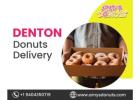 Get Denton Donuts Delivery for Any Sweet Craving
