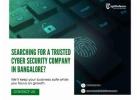 Looking for Cybersecurity Services in Bangalore? Protect Your Business Now!