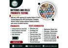 Batteries and Cells Testing in Pune